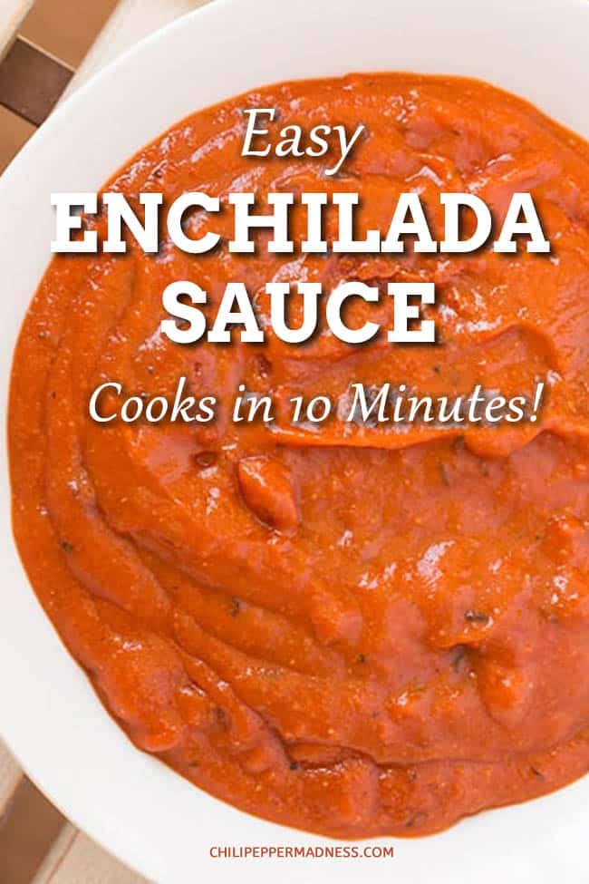 Quick and Easy Enchilada Sauce Recipe - Chili Pepper Madness