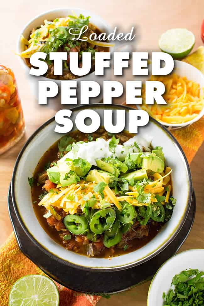 Loaded Stuffed Pepper Soup - This healthy-yet-hearty stuffed pepper soup recipe is truly a stuffed pepper in a bowl, and our Madness version includes plenty of additional fixings to load it up for pure satisfaction. | ChiliPepperMadness.com #StuffedPeppers #Soup #Dinner #SpicyFood