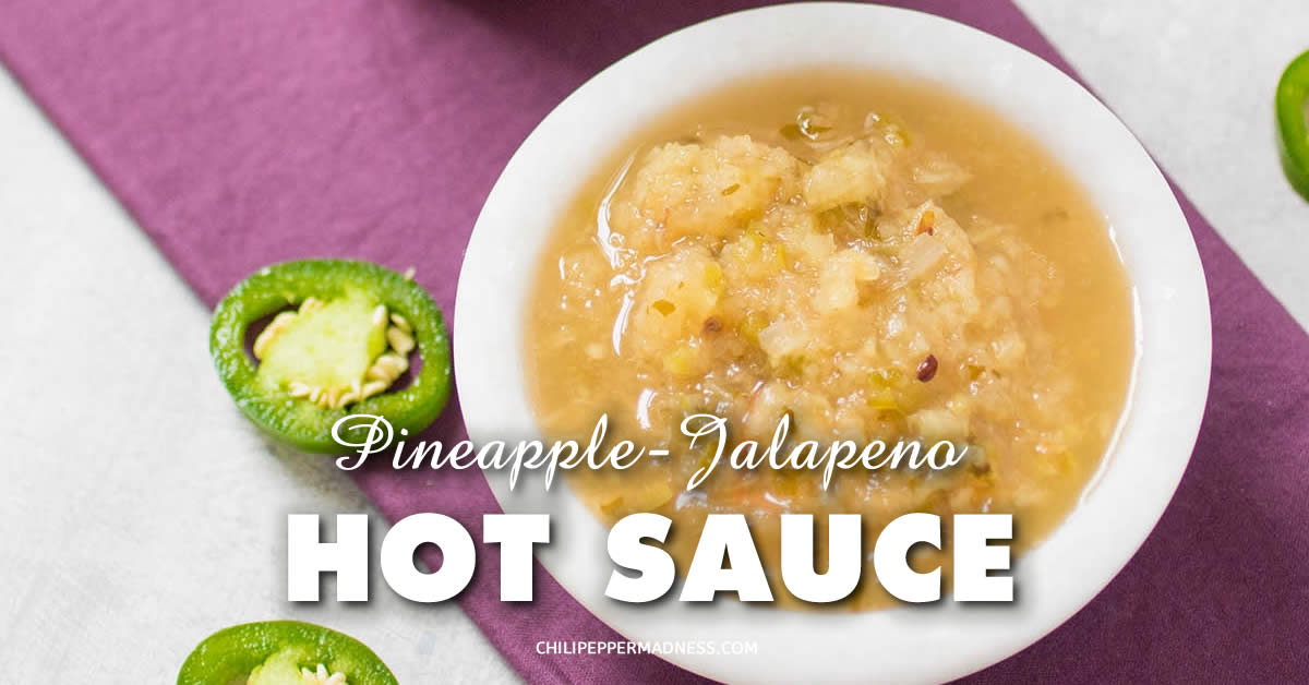 PineappleJalapeno Hot Sauce Recipe Chili Pepper Madness