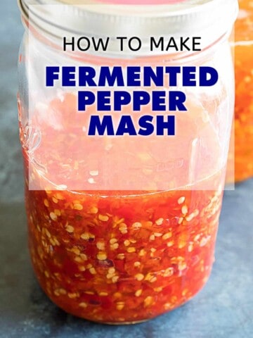 How to Make Fermented Pepper Mash