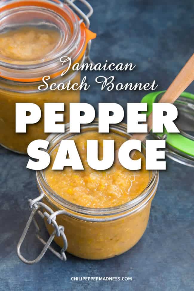 Jamaican Scotch Bonnet Pepper Sauce - Get this recipe for spicy pepper sauce made with fiery Scotch Bonnet peppers and a mix of Jamaican seasonings. Great for chicken and seafood. | ChiliPepperMadness.com #HotSauce #Jamaican #ScotchBonnet #MakingHotSauce #Sauce #Spicy