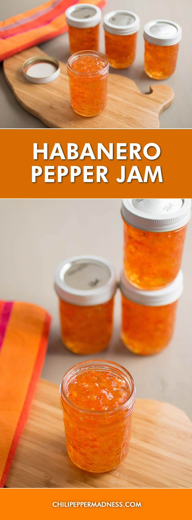Habanero Pepper Jam - Recipe | ChiliPepperMadness.com