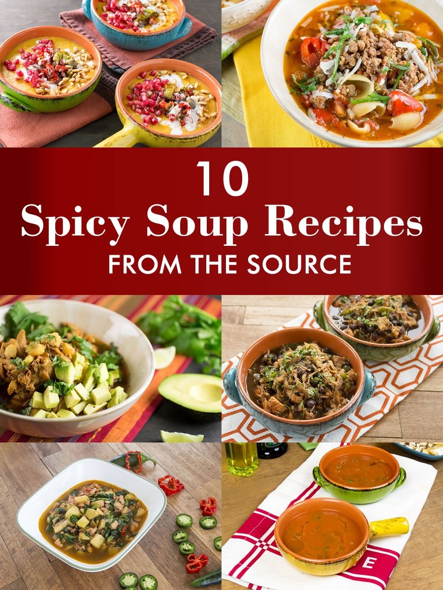 10 spicy soup recipes from the source