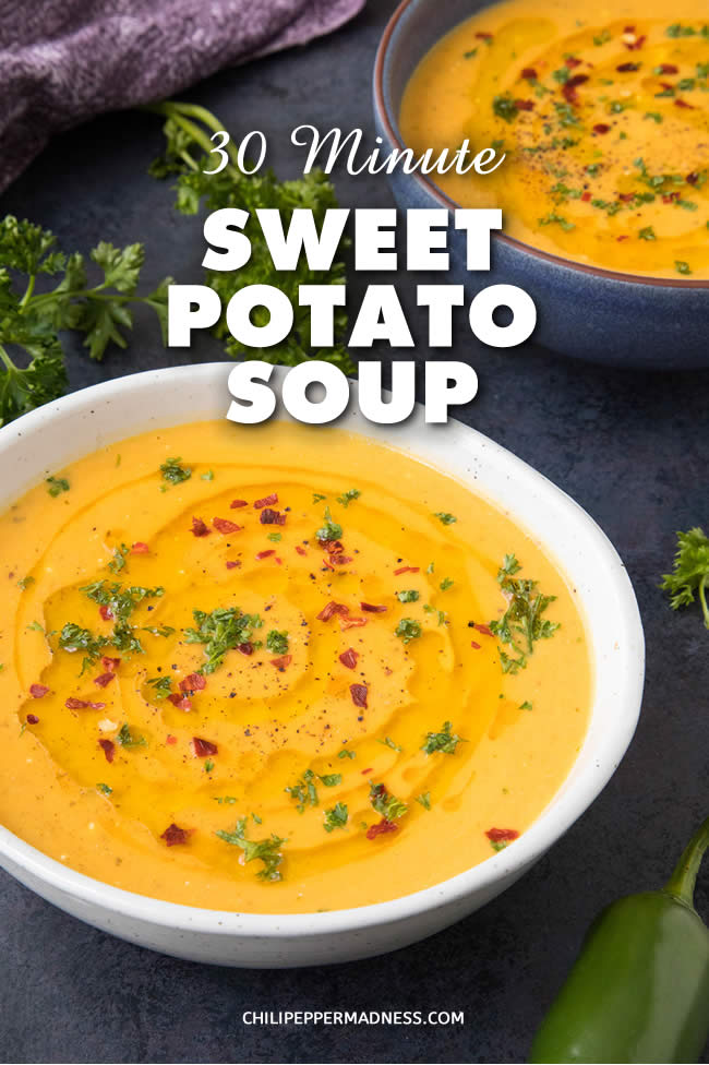 30-Minute Sweet Potato Soup - Recipe | ChiliPepperMadness.com #soup #dinner #appetizer #spicy #spicyfood #SweetPotato #EasyMeals