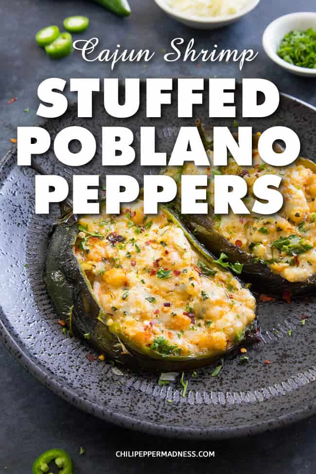 Cajun Shrimp Stuffed Poblano Peppers - A recipe for gorgeous poblano peppers stuffed with Cajun seasoned shrimp, Manchego and goat cheese, and basil, then baked or grilled. #StuffedPeppers #Shrimp #Cajun #CajunShrimp #Poblano #StuffedPoblanos #Dinner