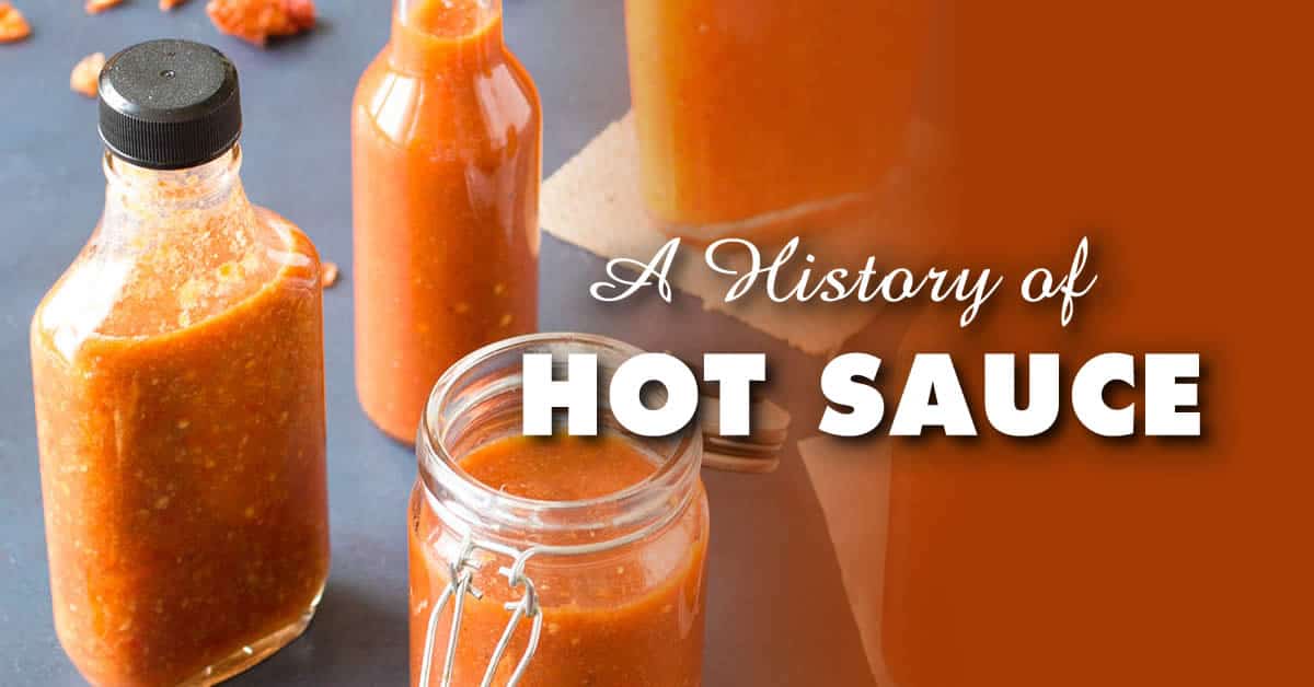 History of Hot Sauce