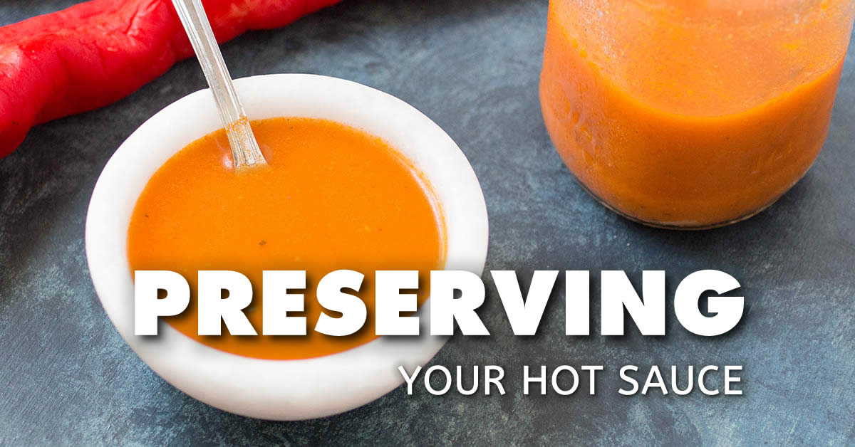 Preserving Hot Sauce