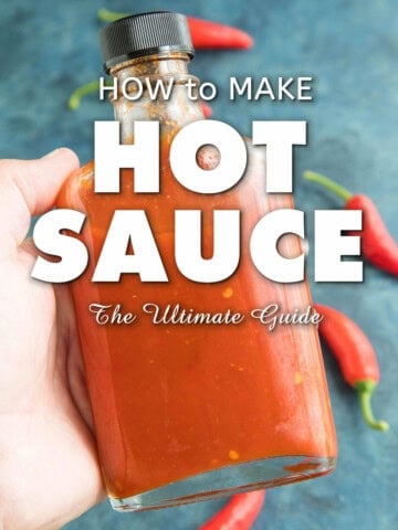 How to Make Hot Sauce - The Ultimate Guide