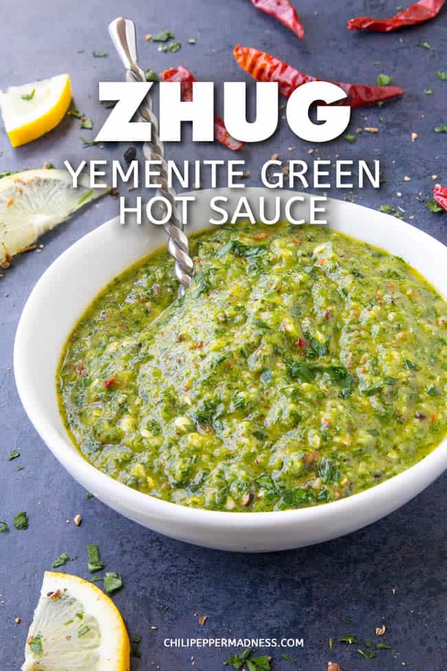 Zhug (Yemenite Green Hot Sauce) - Zhug is a spicy green hot sauce from Israel made with chili peppers, fresh green herbs and lots of aromatic seasoning. Here is the recipe. Great as a finishing sauce or a condiment. #hotsauce #spicy #HerbSauce #Condiment #SauceRecipe