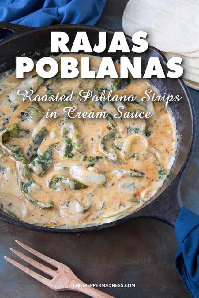 Rajas Poblanas (Roasted Poblano Strips in Cream Sauce) - Rajas con Poblanas (Roasted Poblano Strips in Cream Sauce), is a traditional Mexican recipe made by roasting poblano peppers, slicing them into “rajas”, or strips, then simmering them with a creamy cheese sauce. They are hugely flavorful and sure to be your new favorite. Here is how I make them. #MexicanFood #MexicanCuisine #Poblanos #Cheese #Dinner #TacoTuesday #Spicy