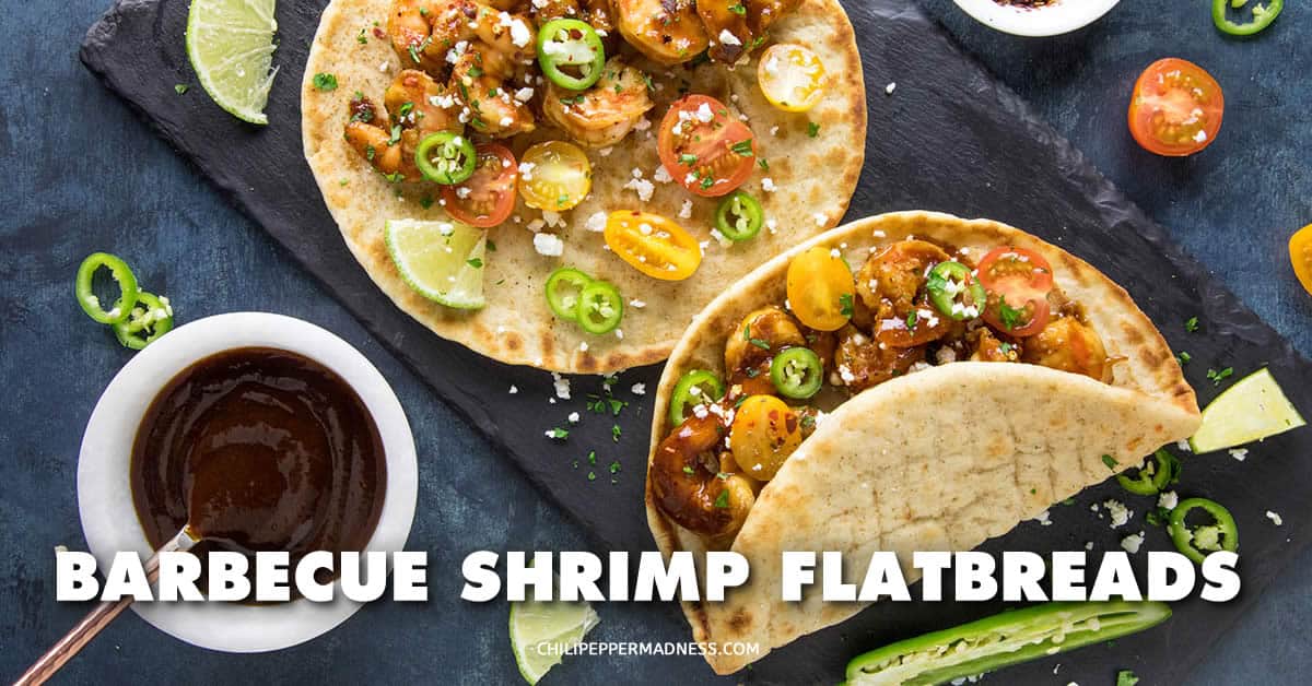Barbecue Shrimp Flatbreads - Recipe - Chili Pepper Madness