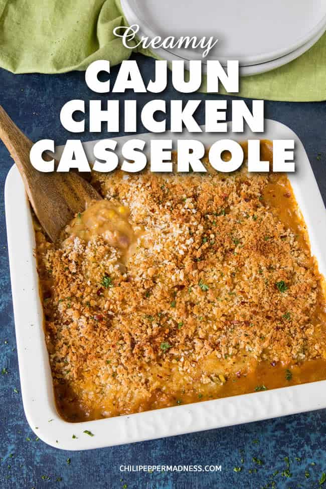 Creamy Cajun Chicken & Corn Casserole - This chicken and corn casserole recipe is perfect for gatherings and holiday meals, and it's very easy to prepare. Ours is super creamy and spiced with Cajun seasonings. #Dinner #Casserole