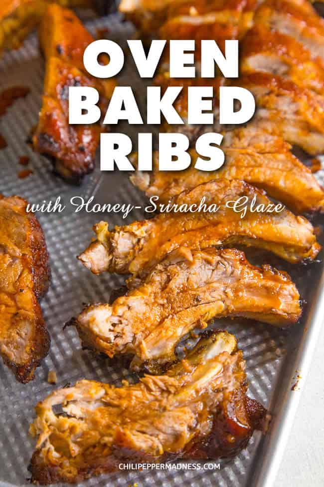 Oven Baked Ribs with Honey-Sriracha Glaze - These tender oven baked baby back ribs are super easy to make, drenched in a tangy honey-sriracha glaze you can whip together in no time. #BabyBackRibs #Dinner