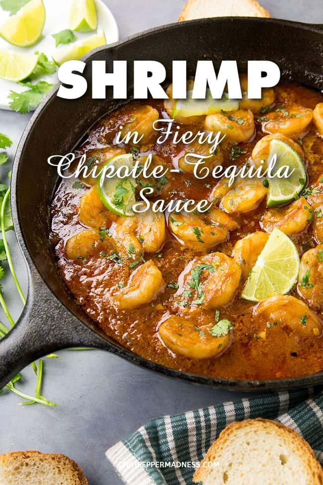 Shrimp in Fiery Chipotle-Tequila Sauce - A recipe for succulent shrimp simmered in a sauce made with spicy serrano peppers, chipotle, tequila and honey. It's great as an appetizer, or served as the main course. #Shrimp #Appetizer