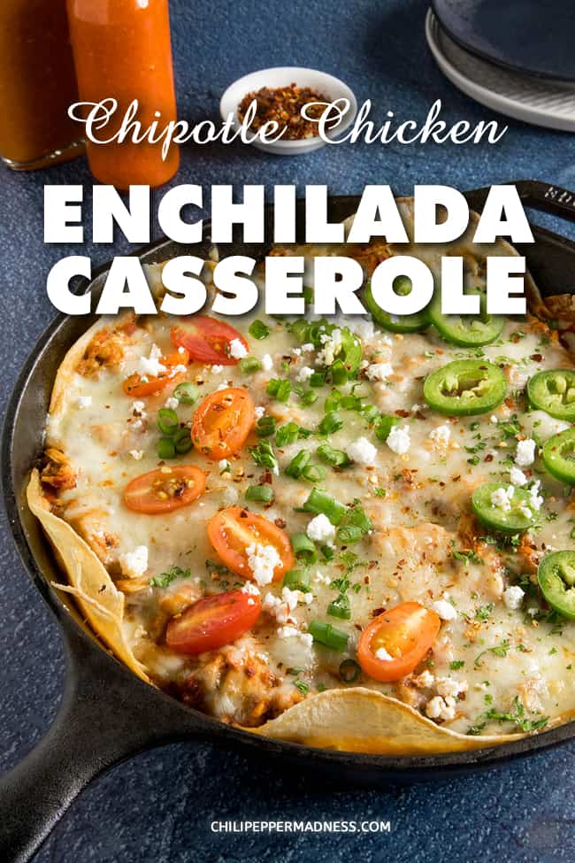 Chipotle Chicken Enchilada Casserole - This chicken enchilada casserole recipe is cheesy, saucy, and easy to make with just the right amount of chipotle and spices. #Dinner #Chipotle #Enchiladas