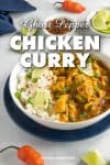 Ghost Pepper Chicken Curry - Recipe