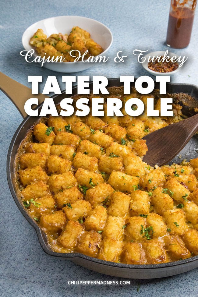 Cajun Ham and Turkey Tater Tot Casserole - This tater tot casserole recipe is hearty and filling, made with oven roasted turkey, slow roasted ham, lots of Cajun spices, and topped with golden tater tots. Bring your appetite! #Casserole #TaterTots #Dinner