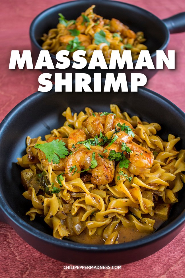 Massaman Shrimp - Massaman shrimp is a spicy Thai dish recipe made with seared shrimp, Thai and Serrano chili peppers, coconut milk, Massaman chili paste, and more. One of my favorites. #ThaiFood #Curry #Massaman