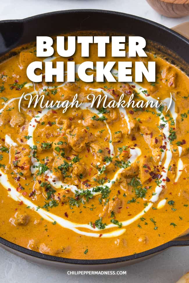 Butter Chicken Recipe (Murgh Makhani) - The best butter chicken recipe gives you a rich and creamy gravy that is almost buttery. Let me show you how to make it easy with lots of flavor and spices. #Curry #IndianFood