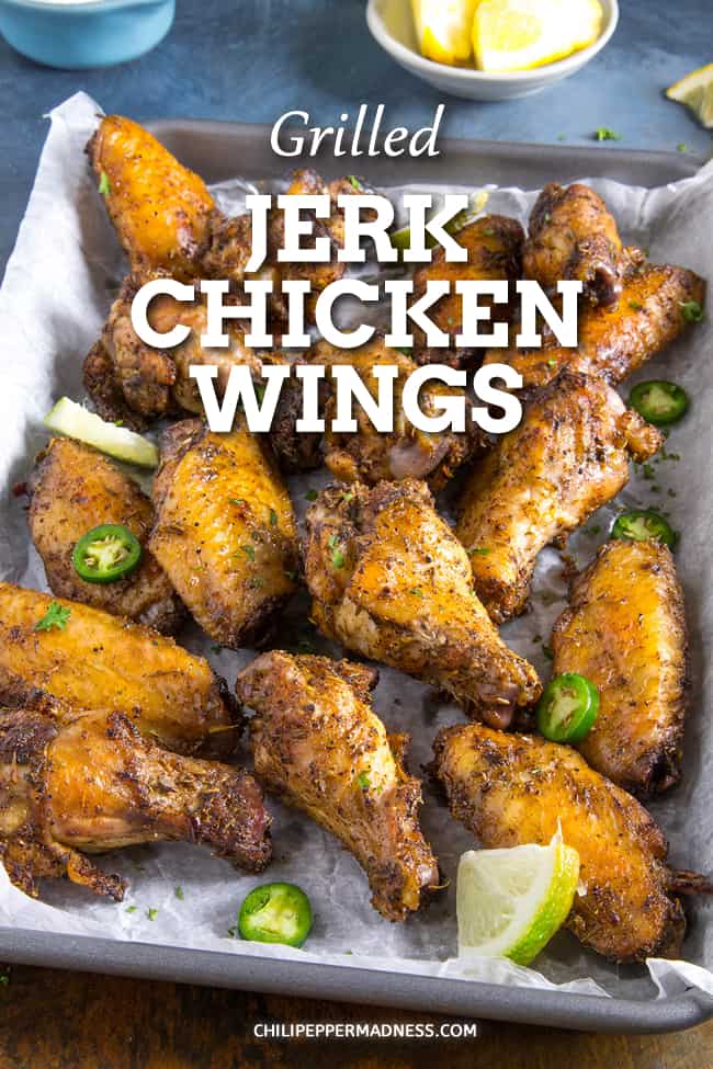 Grilled Jerk Chicken Wings - This jerk chicken wings recipe is huge on flavor, with wings rubbed down loads of jerk seasoning, then grilled until nice and crispy. Fire up that grill, my friends! #ChickenWings #Spicy
