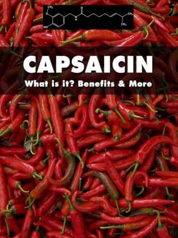 Capsaicin: All About It - What is Capsaicin?