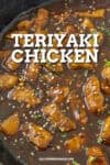 Sweet and spicy Teriyaki Chicken in a pan
