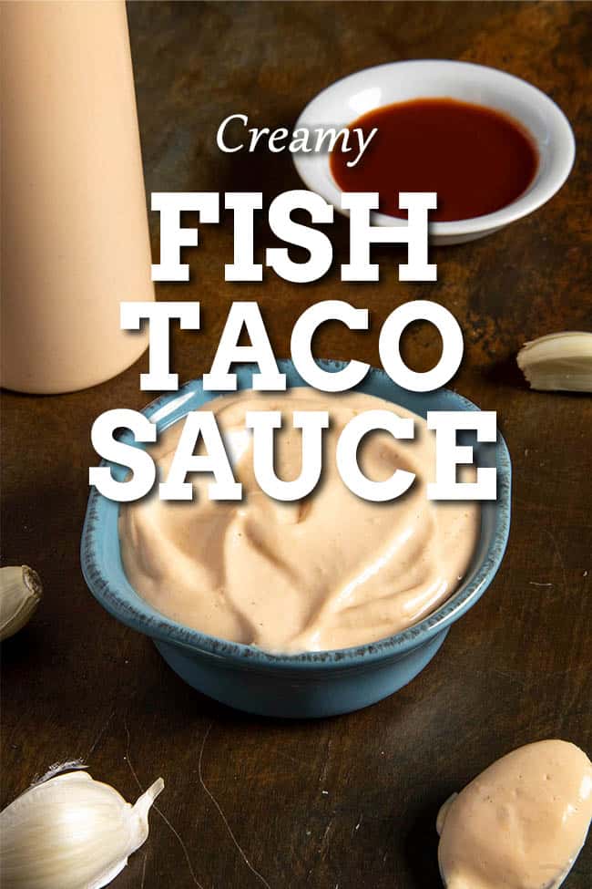 Creamy Fish Taco Sauce
