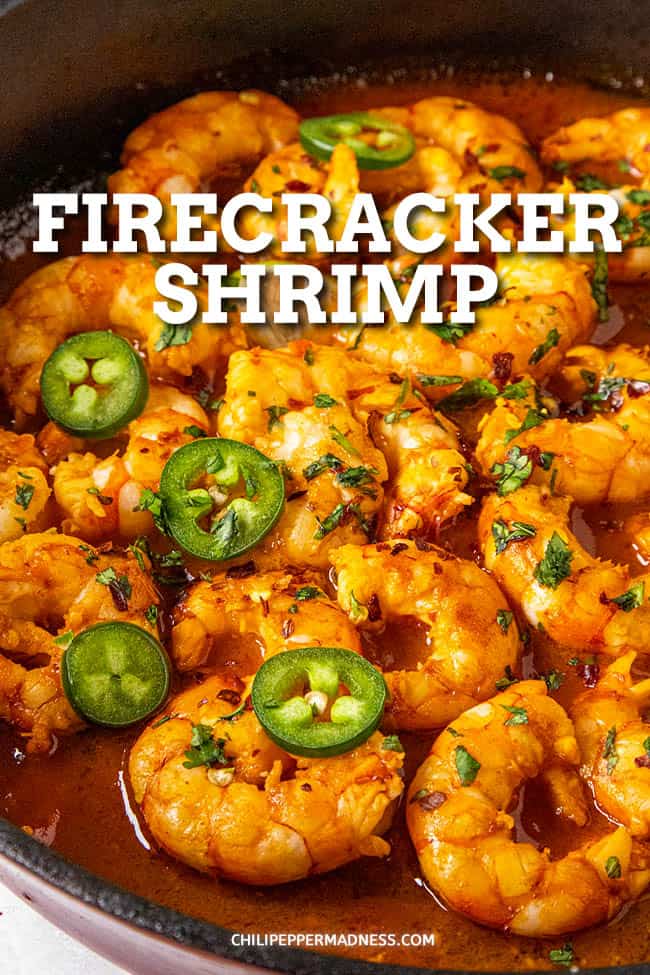 Firecracker Shrimp - Chili Pepper Madness