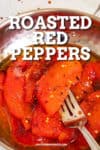 Roasted Red Peppers Recipe