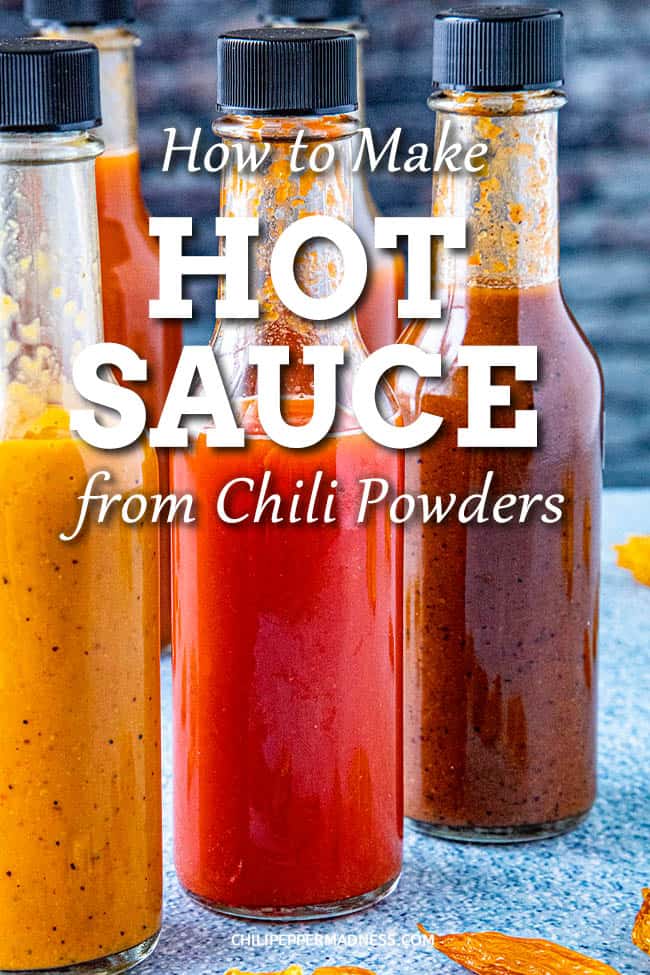 How to Make Hot Sauce from Chili Powders