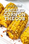 Jerk Rubbed Grilled Corn on the Cob Recipe