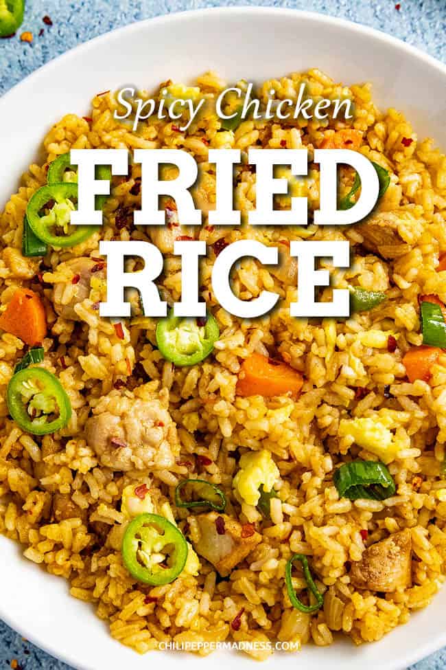 Spicy Chicken Fried Rice