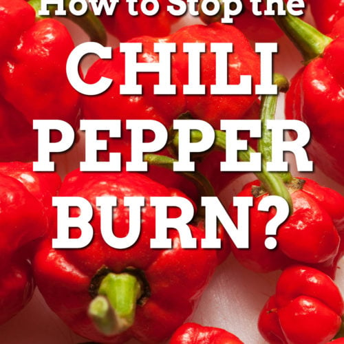 How to Stop the Chili Pepper Burn