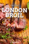 Grilled London Broil Recipe