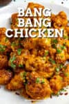 Bang Bang Chicken Recipe