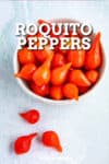 Roquito Peppers