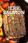 Jerk Salmon Recipe