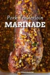 Pork Tenderloin Marinade Recipe
