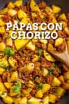 Papas con Chorizo Recipe