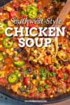 Southwest Chicken Soup Recipe