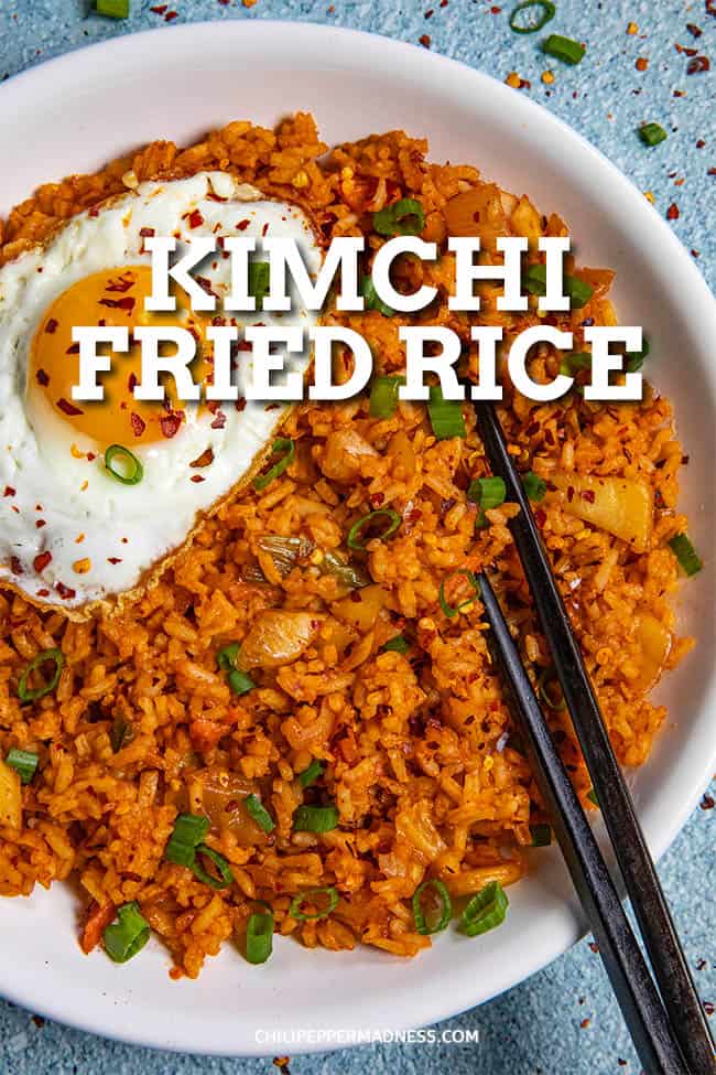 Kimchi Fried Rice Recipe - Chili Pepper Madness