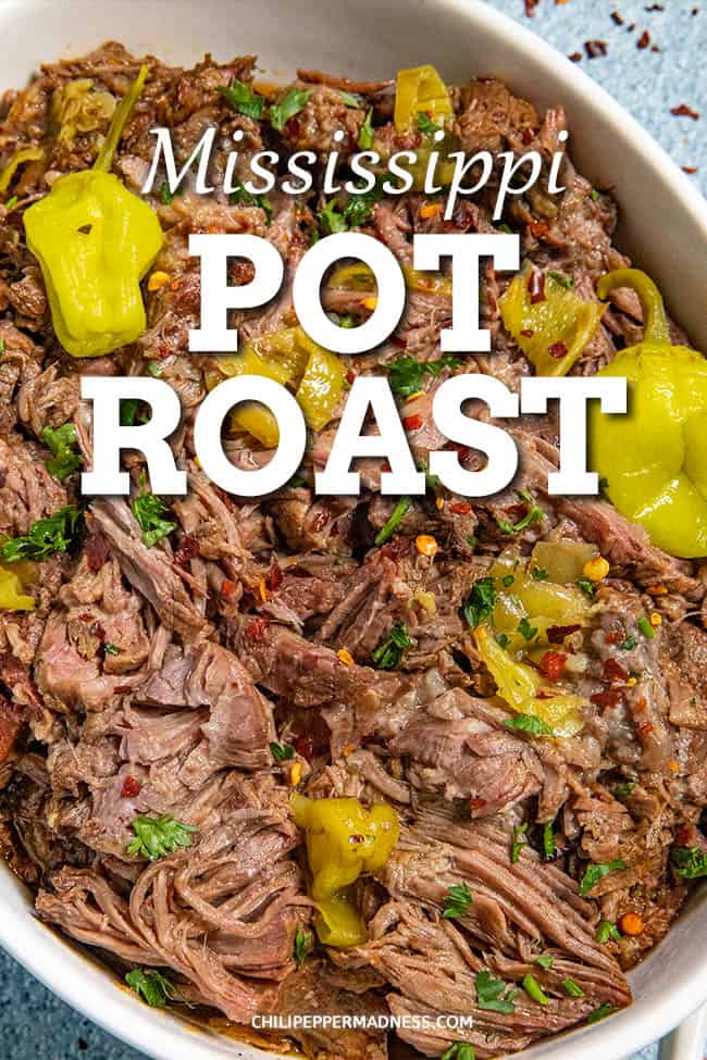 Mississippi Pot Roast Recipe Chili Pepper Madness