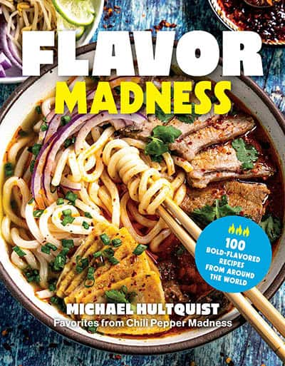 Flavor Madness Cookbook, by Michael Hultquist