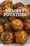 Bombay Potatoes Recipe