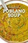Roasted Poblano Soup Recipe