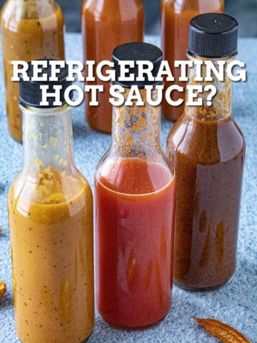 Should I Refrigerate Hot Sauce?