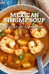 Caldo de Camaron - Mexican Shrimp Soup Recipe