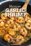 Camarones al Moj de Ajo Recipe (Mexican Garlic Shrimp)