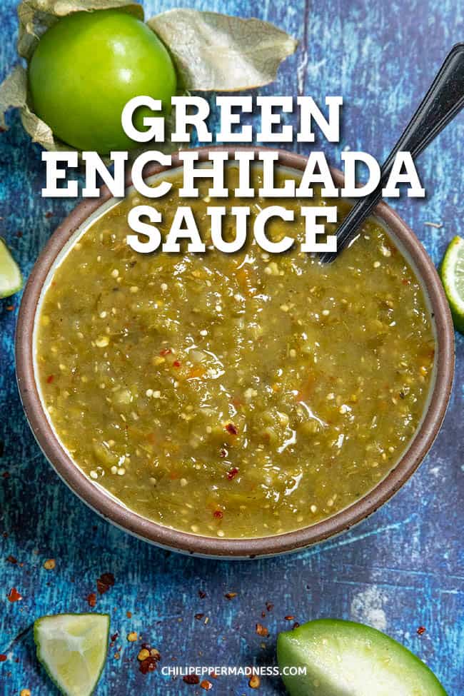 Homemade Green Enchilada Sauce Recipe Chili Pepper Madness