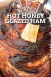 Hot Honey Glazed Ham Recipe